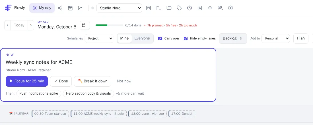 ADHD mode: a Now card with the next task, buttons to focus for 25 minutes, mark done, break it down or postpone, and the next two tasks.